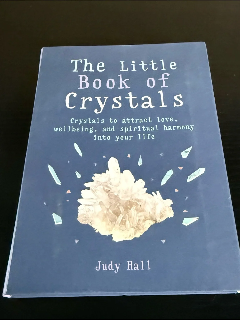 Judy Hall The Little Book of Crystals Hardcover Illustrated